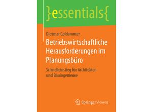 9783658124366 - Betriebswirtschaftliche Herausforderungen im Planungsbüro - Dietmar Goldammer Kartoniert (TB)