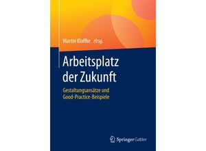 9783658126056 - Arbeitsplatz der Zukunft Kartoniert (TB)