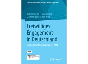 9783658126438 - Empirische Studien zum Bürgerschaftlichen Engagement   Freiwilliges Engagement in Deutschland Kartoniert (TB)