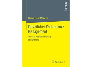 9783658126674 - Polizeiliches Performance Management - Mirjam Pekar-Milicevic Kartoniert (TB)