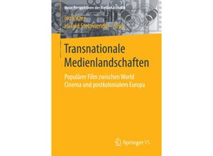 9783658126841 - Neue Perspektiven der Medienästhetik   Transnationale Medienlandschaften Kartoniert (TB)