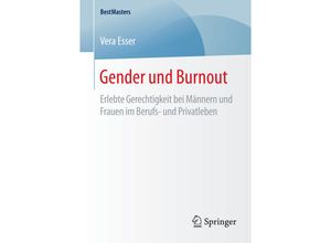 9783658127824 - BestMasters   Gender und Burnout - Vera Esser Kartoniert (TB)