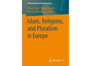 9783658129613 - Wiener Beiträge zur Islamforschung   Islam Religions and Pluralism in Europe Kartoniert (TB)