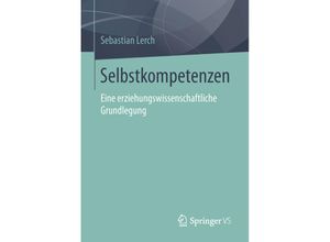 9783658129743 - Selbstkompetenzen - Sebastian Lerch Kartoniert (TB)