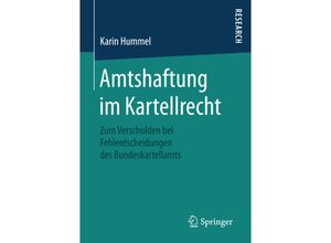 9783658130855 - Amtshaftung im Kartellrecht - Karin Hummel Kartoniert (TB)