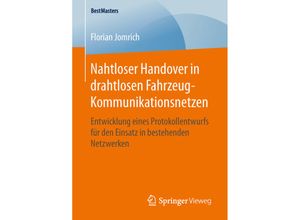 9783658133009 - BestMasters   Nahtloser Handover in drahtlosen Fahrzeug-Kommunikationsnetzen - Florian Jomrich Kartoniert (TB)