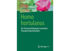 9783658134532 - Erlebniswelten   Homo hortulanus - Christina Waldeyer Kartoniert (TB)