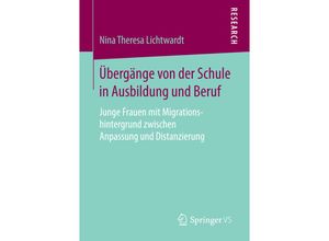 9783658136178 - Übergänge von der Schule in Ausbildung und Beruf - Nina Theresa Lichtwardt Kartoniert (TB)