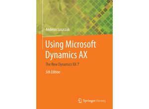 9783658136215 - Using Microsoft Dynamics AX - Andreas Luszczak Kartoniert (TB)