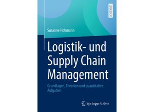 9783658136307 - Logistik- und Supply Chain Management - Susanne Hohmann Kartoniert (TB)