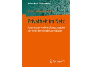 9783658136789 - Medien - Kultur - Kommunikation   Privatheit im Netz - Jessica Einspanner-Pflock Kartoniert (TB)