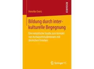 9783658137151 - Bildung durch interkulturelle Begegnung - Henrike Evers Kartoniert (TB)