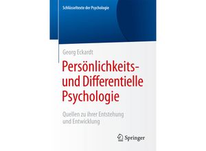 9783658139414 - Schlüsseltexte der Psychologie   Persönlichkeits- und Differentielle Psychologie - Georg Eckardt Kartoniert (TB)