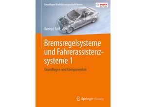 9783658139889 - Grundlagen Kraftfahrzeugtechnik lernen   Bremsregelsysteme und Fahrerassistenzsysteme 1 Kartoniert (TB)