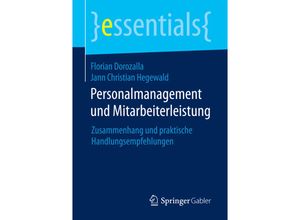 9783658141158 - Essentials   Personalmanagement und Mitarbeiterleistung - Florian Dorozalla Jann Christian Hegewald Kartoniert (TB)