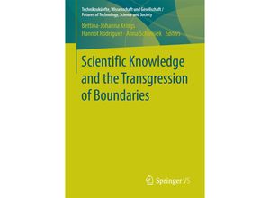 9783658144487 - Technikzukünfte Wissenschaft und Gesellschaft   Futures of Technology Science and Society   Scientific Knowledge and the Transgression of Boundaries Kartoniert (TB)