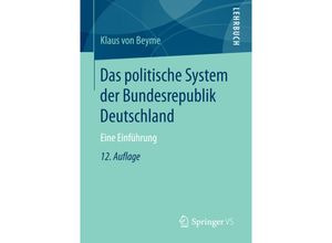 9783658144982 - Das politische System der Bundesrepublik Deutschland - Klaus von Beyme Kartoniert (TB)