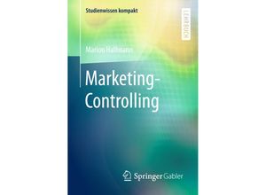 9783658145163 - Studienwissen kompakt   Marketing-Controlling - Marion Halfmann Kartoniert (TB)