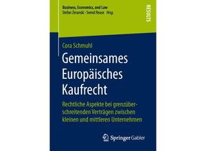 9783658145231 - Business Economics and Law   Gemeinsames Europäisches Kaufrecht - Cora Schmuhl Kartoniert (TB)