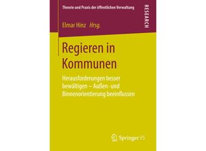 9783658146085 - Theorie und Praxis der öffentlichen Verwaltung   Regieren in Kommunen Kartoniert (TB)