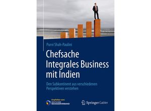 9783658146597 - Chefsache   Chefsache Integrales Business mit Indien - Purvi Shah-Paulini Gebunden