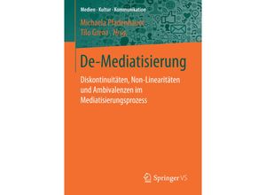 9783658146658 - Medien - Kultur - Kommunikation   De-Mediatisierung Kartoniert (TB)