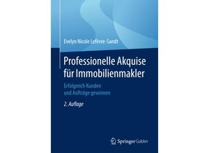 9783658147501 - Professionelle Akquise für Immobilienmakler - Evelyn Nicole Lefèvre-Sandt Kartoniert (TB)