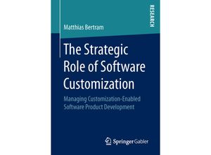 9783658148577 - The Strategic Role of Software Customization - Matthias Bertram Kartoniert (TB)