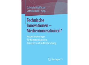 9783658149529 - Technische Innovationen - Medieninnovationen? Kartoniert (TB)