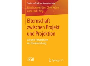 9783658150044 - Elternschaft zwischen Projekt und Projektion Kartoniert (TB)