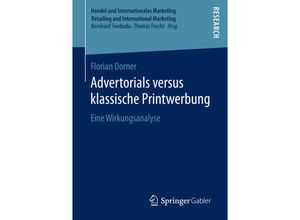 9783658150884 - Handel und Internationales Marketing Retailing and International Marketing   Advertorials versus klassische Printwerbung - Florian Dorner Kartoniert (TB)