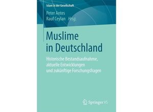 9783658151140 - Islam in der Gesellschaft   Muslime in Deutschland Kartoniert (TB)