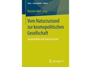 9783658151492 - Staat - Souveränität - Nation   Vom Naturzustand zur kosmopolitischen Gesellschaft Kartoniert (TB)