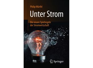 9783658151638 - Unter Strom - Philip Würfel Kartoniert (TB)