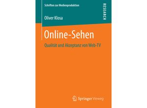 9783658151812 - Schriften zur Medienproduktion   Online-Sehen - Oliver Klosa Kartoniert (TB)