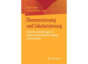 9783658152550 - Ökonomisierung und Säkularisierung Kartoniert (TB)