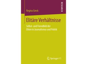 9783658152673 - Elitäre Verhältnisse - Regina Greck Kartoniert (TB)