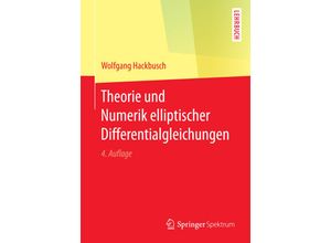 9783658153571 - Theorie und Numerik elliptischer Differentialgleichungen - Wolfgang Hackbusch Kartoniert (TB)