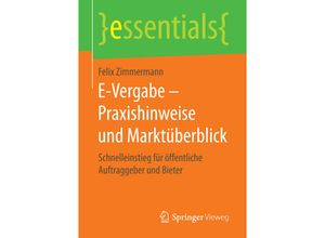 9783658155247 - E-Vergabe - Praxishinweise und Marktüberblick - Felix Zimmermann Kartoniert (TB)