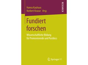 9783658155742 - Fundiert forschen Kartoniert (TB)