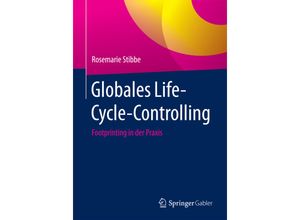 9783658156596 - Globales Life-Cycle-Controlling - Rosemarie Stibbe Kartoniert (TB)