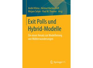 9783658156732 - Exit Polls und Hybrid-Modelle Kartoniert (TB)