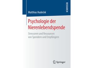 9783658156893 - Psychologie der Nierenlebendspende - Matthias Hudecek Kartoniert (TB)