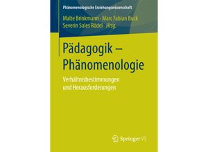 9783658157425 - Pädagogik - Phänomenologie Kartoniert (TB)