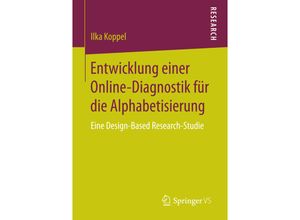 9783658157685 - Entwicklung einer Online-Diagnostik für die Alphabetisierung - Ilka Koppel Kartoniert (TB)