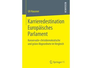 9783658158194 - Karrieredestination Europäisches Parlament - Uli Hausner Kartoniert (TB)