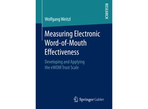 9783658158880 - Measuring Electronic Word-of-Mouth Effectiveness - Wolfgang Weitzl Kartoniert (TB)