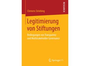 9783658160357 - Legitimierung von Stiftungen - Clemens Striebing Kartoniert (TB)