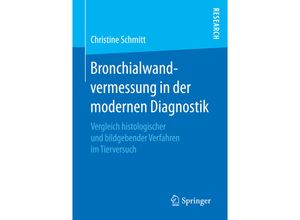 9783658161903 - Bronchialwandvermessung in der modernen Diagnostik - Christine Schmitt Kartoniert (TB)