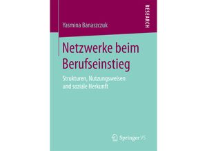 9783658162887 - Netzwerke beim Berufseinstieg - Yasmina Banaszczuk Kartoniert (TB)